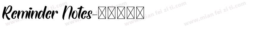 Reminder Notes字体转换